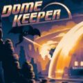 Dome Keeper中文版